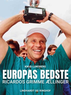Europas bedste. Ricardos grimme ællinger af Knud Lundberg