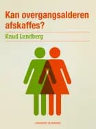 Kan overgangsalderen afskaffes?