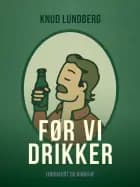 Før vi drikker