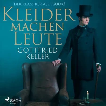 Kleider machen Leute af Gottfried Keller