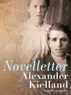 Novelletter af Alexander Kielland