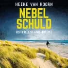Nebelschuld. Ostfriesland-Krimi (Ein Fall für Kommissar Möllenkamp 3) af Heike van Hoorn