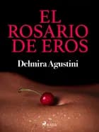 El rosario de Eros