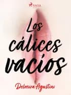 Los cálices vacíos