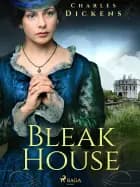 Bleak House af Charles Dickens