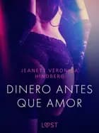 Dinero antes que amor - un relato corto erótico af Jeanett Veronica Hindberg