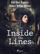 Inside the Lines af Robert Welles Ritchie og Earl Derr Biggers