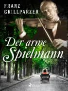 Der arme Spielmann af Franz Grillparzer