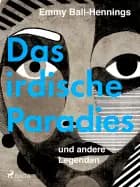 Das irdische Paradies und andere Legenden