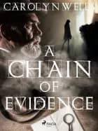 A chain of evidence