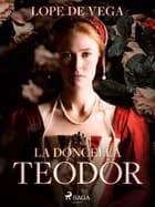 La Doncella Teodor af Lope de Vega