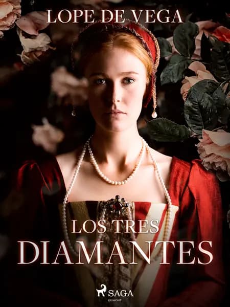 Los tres diamantes af Lope de Vega