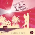Ein bisschen Liebe, bitte! (Verliebt in Eden Bay 5) af Saskia Louis