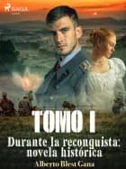 Durante la reconquista