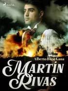 Martín Rivas af Alberto Blest Gana