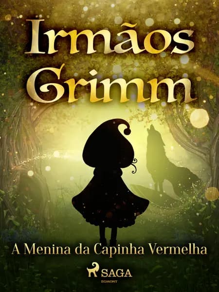 A Menina da Capinha Vermelha af Irmãos Grimm