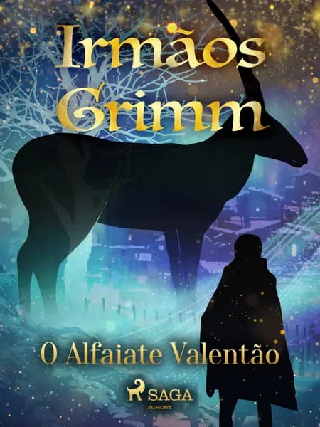 O Alfaiate Valentão af Irmãos Grimm