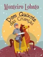 Dom Quixote das Crianças af Monteiro Lobato