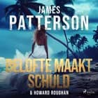 Belofte maakt schuld af James Patterson og Howard Roughan