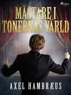 Mästare i tonernas värld