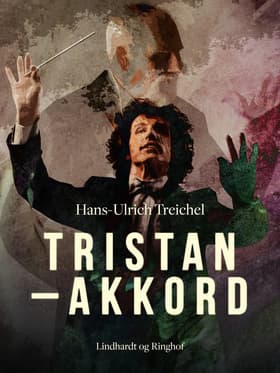 Tristanakkord af Hans-Ulrich Treichel