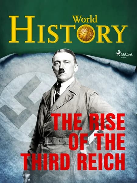 The Rise of the Third Reich af World History