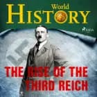 The Rise of the Third Reich