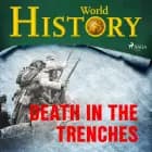 Death in the Trenches af World History