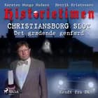 Historietimen 4 - CHRISTIANSBORG SLOT - Det grædende genfærd af Henrik Kristensen og Karsten Mungo Madsen