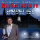 Historietimen 6 - JÆGERSPRIS SLOT - Den hovedløse oberst