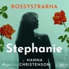 Rossystrarna del 2: Stephanie af Hanna Christenson