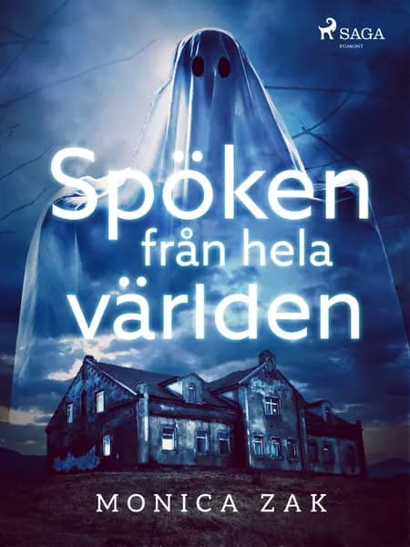 Spöken från hela världen af Monica Zak