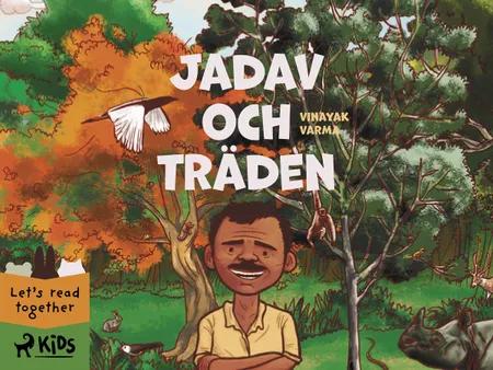 Jadav och träden af Vinayak Varma