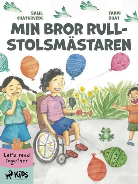 Min bror rullstolsmästaren af Tanvi Bhat