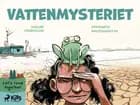Vattenmysteriet af Upamanyu Bhattacharyya og Shalini Srinivasan