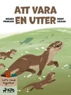 Att vara en utter af Rohit Kelkar og Nisarg Prakash