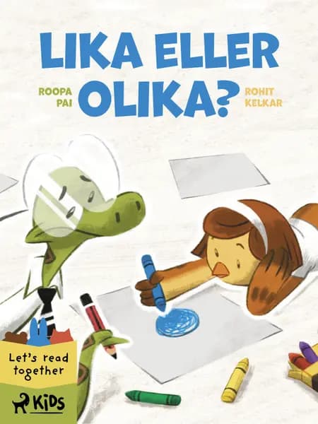 Lika eller olika? af Rohit Kelkar