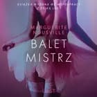 Baletmistrz – opowiadanie erotyczne