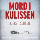 Mord i kulissen af Kjersti Scheen