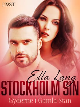 Stockholm Sin: Gyderne i Gamla Stan - erotisk novelle af Ella Lang