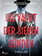 Die Yacht der sieben Sünden - Thriller