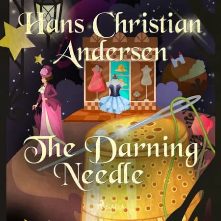 The Darning Needle af Hans Christian Andersen