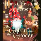 The Goblin and the Grocer af H.C. Andersen