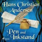 Pen and Inkstand af H.C. Andersen