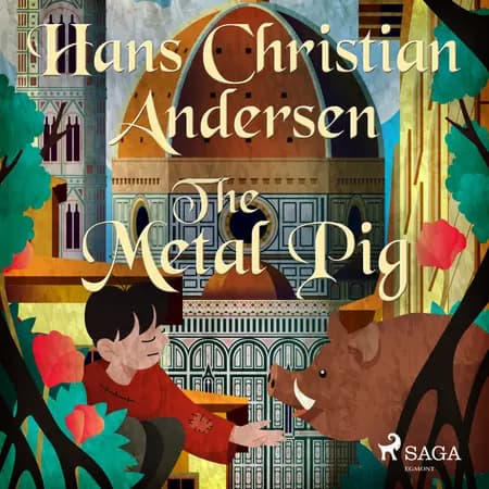 The Metal Pig af Hans Christian Andersen