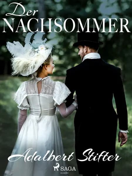 Der Nachsommer af Adalbert Stifter