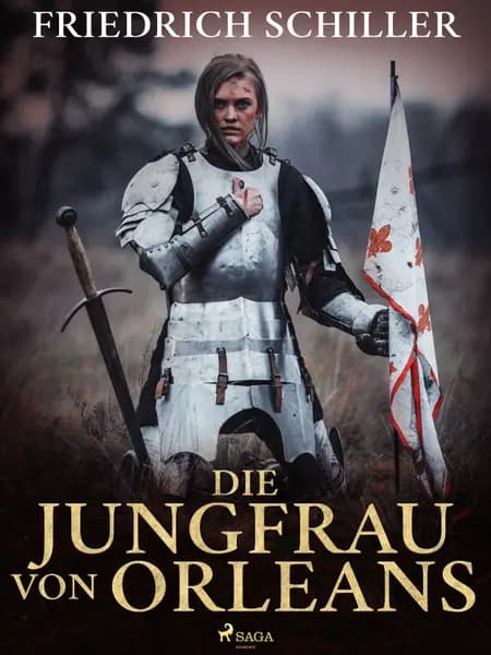 Die Jungfrau von Orleans af Friedrich Schiller