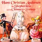 The Shepherdess and the Chimney-Sweep af H.C. Andersen