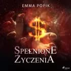 Spełnione życzenia af Emma Popik