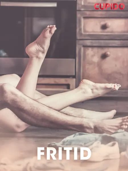 Fritid - erotiske noveller af Cupido